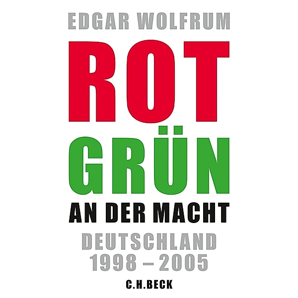 Rot-Grün an der Macht, Edgar Wolfrum