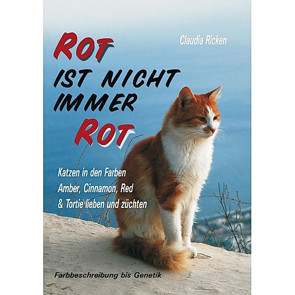 Rot ist nicht immer Rot, Claudia Ricken