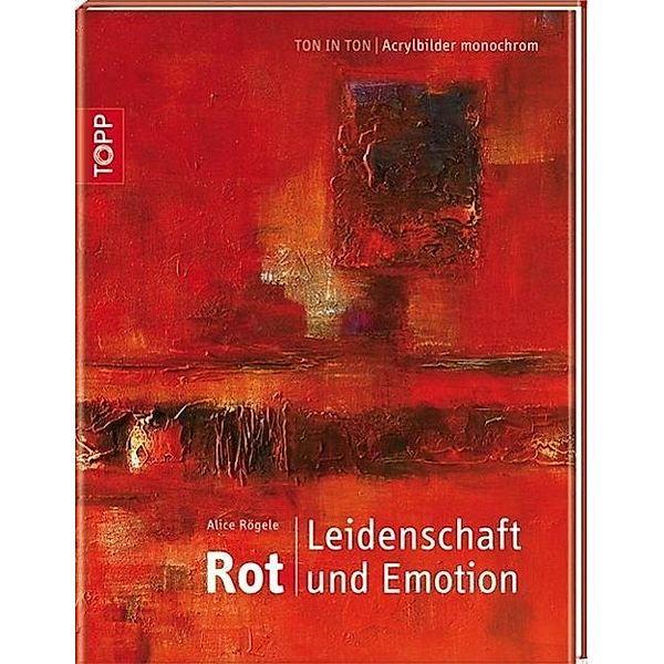 Rot. Leidenschaft und Emotion, Alice Rögele