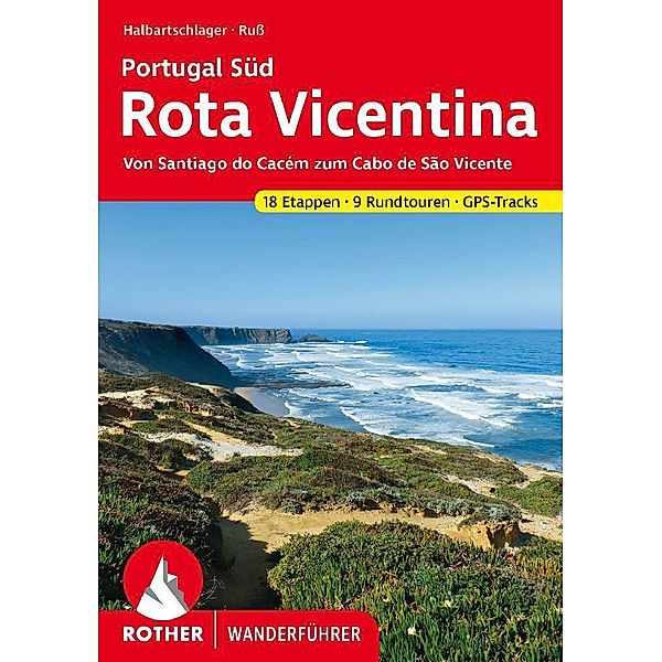 Rota Vicentina, Franz Halbartschlager, Gerhard Ruß