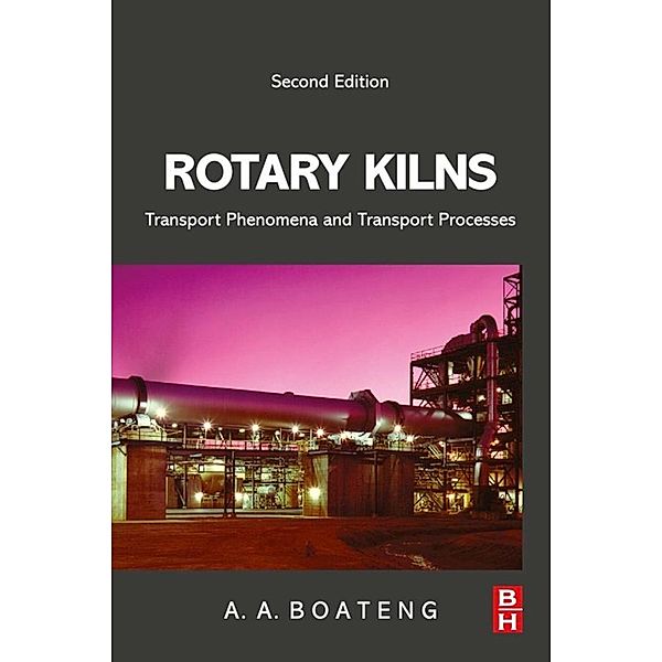 Rotary Kilns, Akwasi A. Boateng