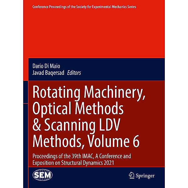 Rotating Machinery, Optical Methods & Scanning LDV Methods, Volume 6