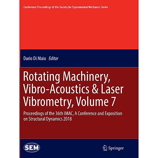 Rotating Machinery, Vibro-Acoustics & Laser Vibrometry, Volume 7