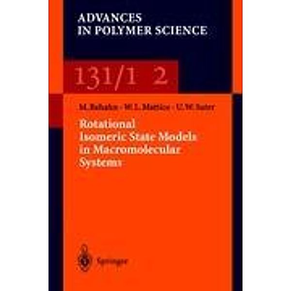 Rotational Isomeric State Models in Macromolecular Systems, Matthias Rehan, Ulrich W. Suter, Wayne L. Mattice