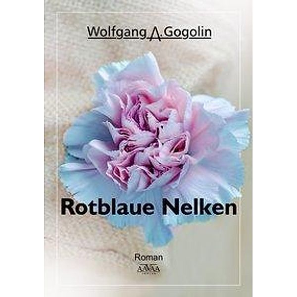 Rotblaue Nelken, Wolfgang A. Gogolin