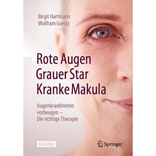 Rote Augen, Grauer Star, Kranke Makula, Birgit Hartmann, Wolfram Goertz