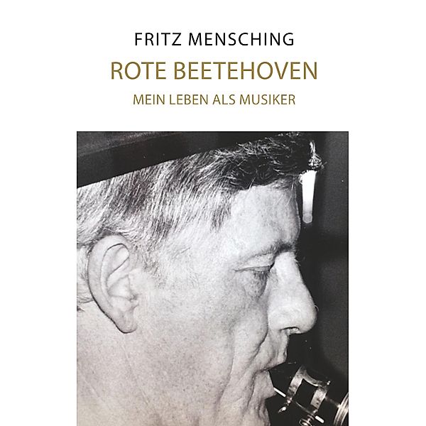 Rote Beetehoven, Fritz Mensching, Lars Röper