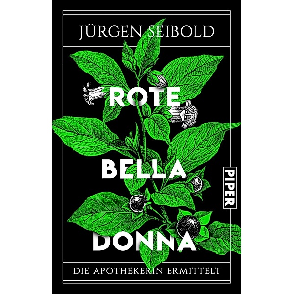 Rote Belladonna / Apothekerin Maja Ursinus ermittelt Bd.2, Jürgen Seibold
