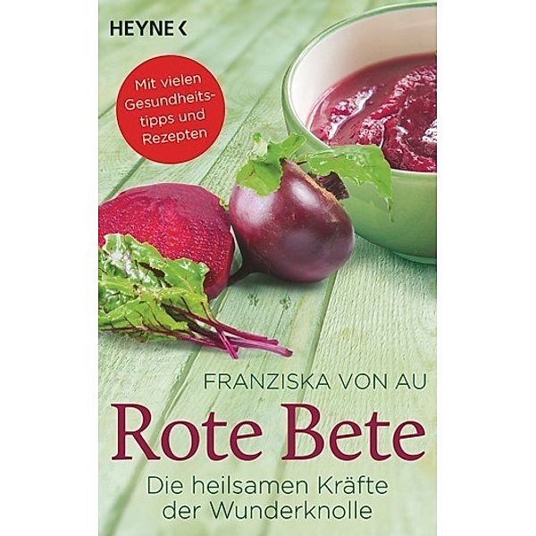 Rote Bete, Franziska von Au