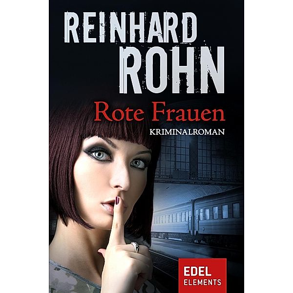 Rote Frauen, Reinhard Rohn