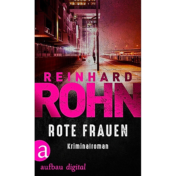 Rote Frauen, Reinhard Rohn