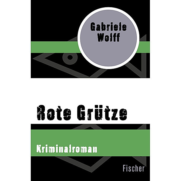 Rote Grütze, Gabriele Wolff