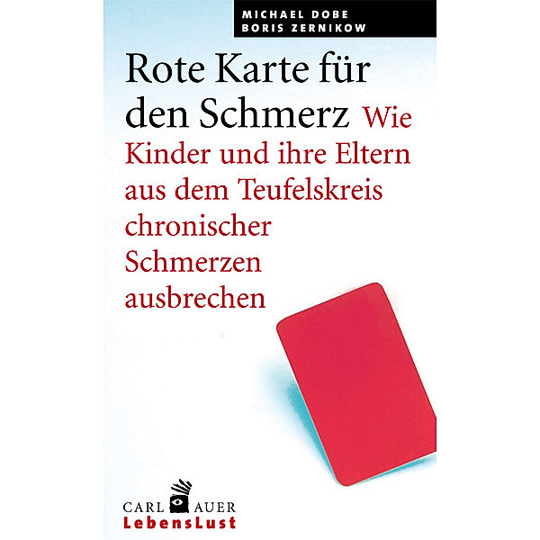 Rote Karte für den Schmerz, Michael Dobe, Boris Zernikow