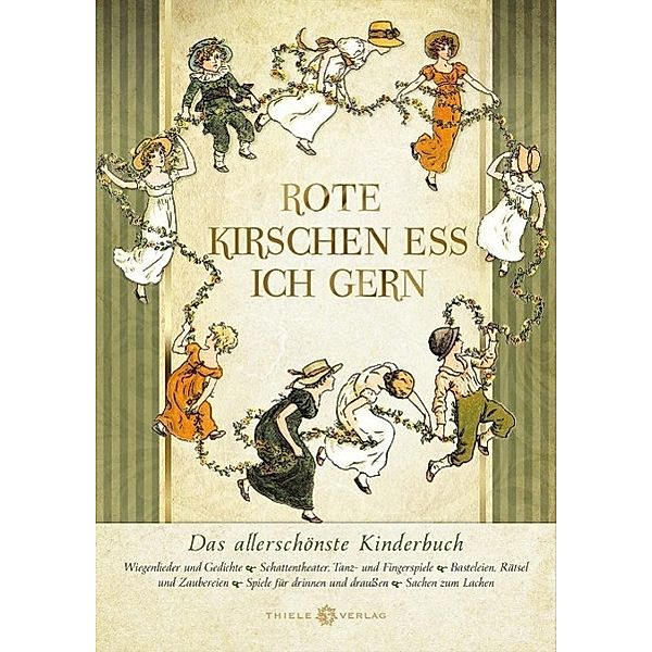 Rote Kirschen ess ich gern, Johannes Thiele