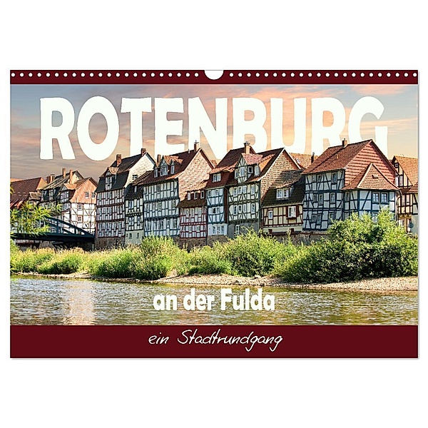Rotenburg an der Fulda, ein Stadtrundgang (Wandkalender 2024 DIN A3 quer), CALVENDO Monatskalender, Sabine Löwer