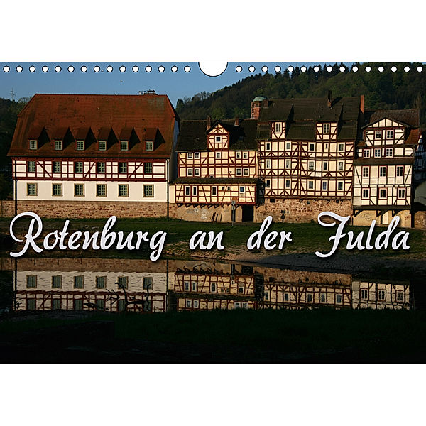 Rotenburg an der Fulda (Wandkalender 2019 DIN A4 quer), Martina Berg