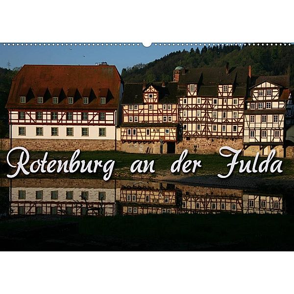 Rotenburg an der Fulda (Wandkalender 2023 DIN A2 quer), Martina Berg