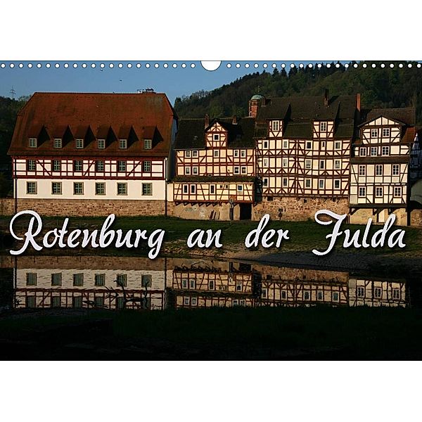 Rotenburg an der Fulda (Wandkalender 2023 DIN A3 quer), Martina Berg