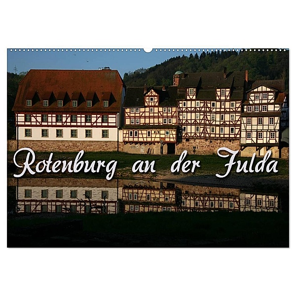 Rotenburg an der Fulda (Wandkalender 2024 DIN A2 quer), CALVENDO Monatskalender, Martina Berg