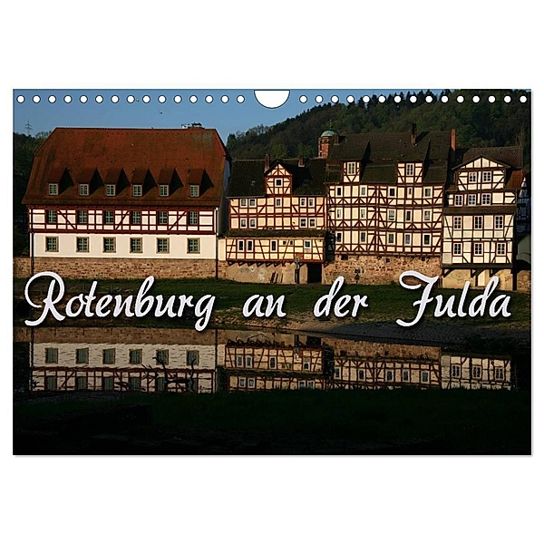 Rotenburg an der Fulda (Wandkalender 2024 DIN A4 quer), CALVENDO Monatskalender, Martina Berg