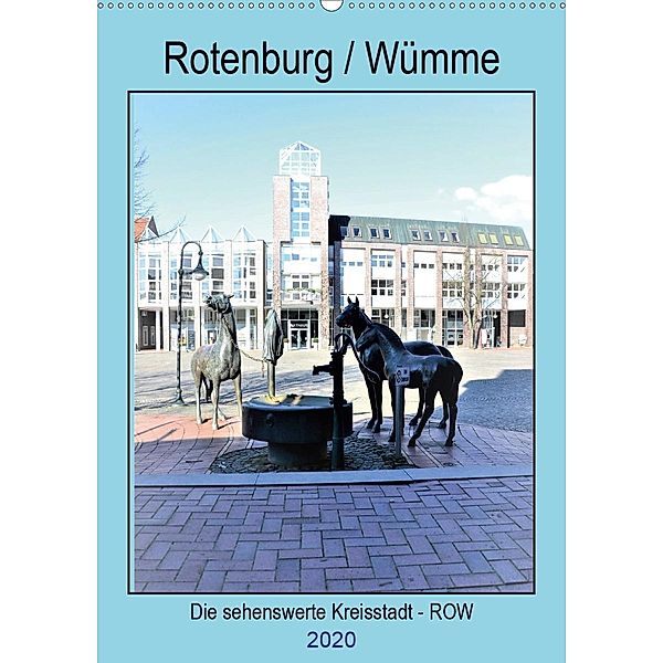 Rotenburg / Wümme - 2020 (Wandkalender 2020 DIN A2 hoch), Günther Klünder