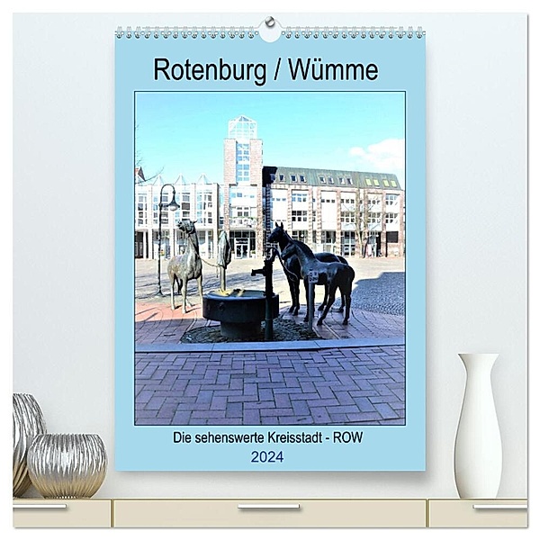 Rotenburg / Wümme - 2024 (hochwertiger Premium Wandkalender 2024 DIN A2 hoch), Kunstdruck in Hochglanz, Günther Klünder
