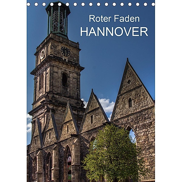 Roter Faden Hannover (Tischkalender 2021 DIN A5 hoch), Dirk Sulima