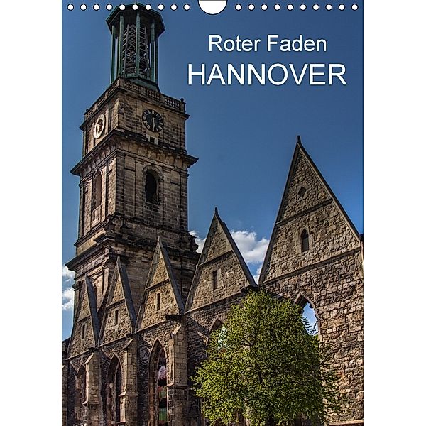 Roter Faden Hannover (Wandkalender 2018 DIN A4 hoch), Dirk Sulima