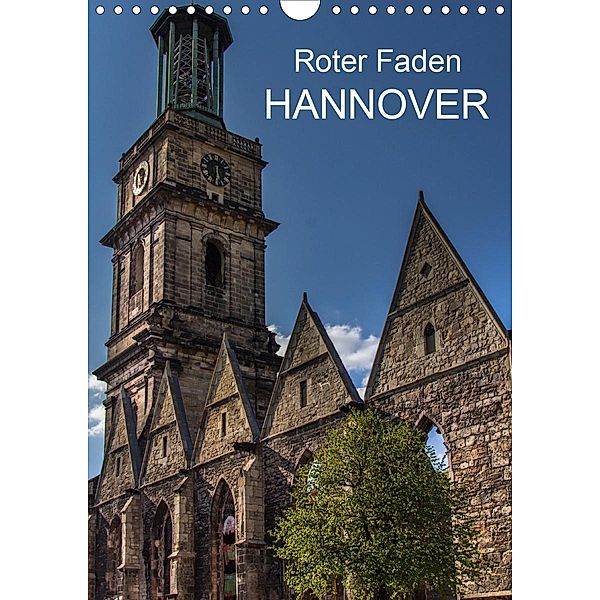 Roter Faden Hannover (Wandkalender 2021 DIN A4 hoch), Dirk Sulima