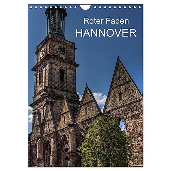 Roter Faden Hannover (Wandkalender 2024 DIN A4 hoch), CALVENDO Monatskalender, Dirk Sulima