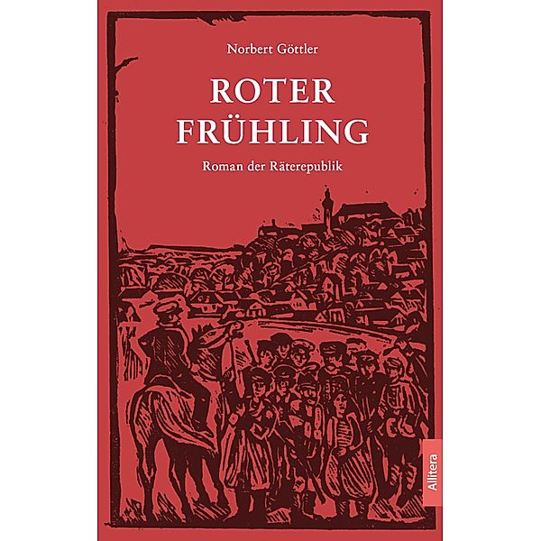 Roter Frühling, Norbert Göttler