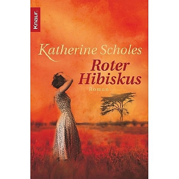 Roter Hibiskus, Katherine Scholes