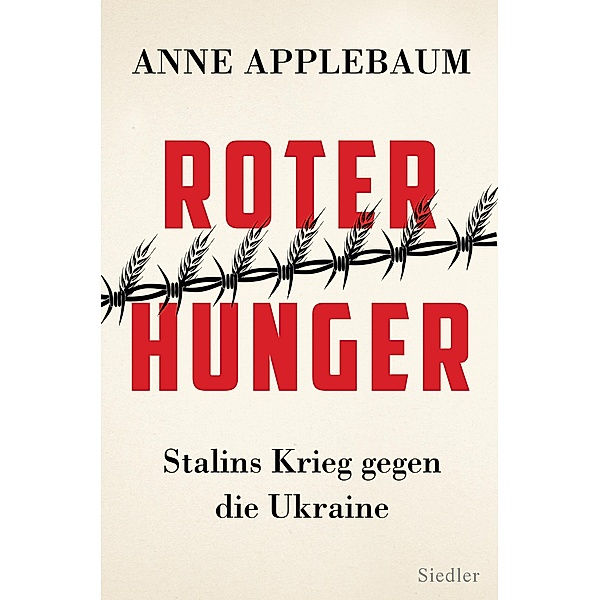 Roter Hunger, Anne Applebaum