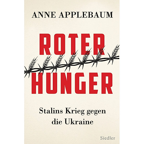 Roter Hunger, Anne Applebaum