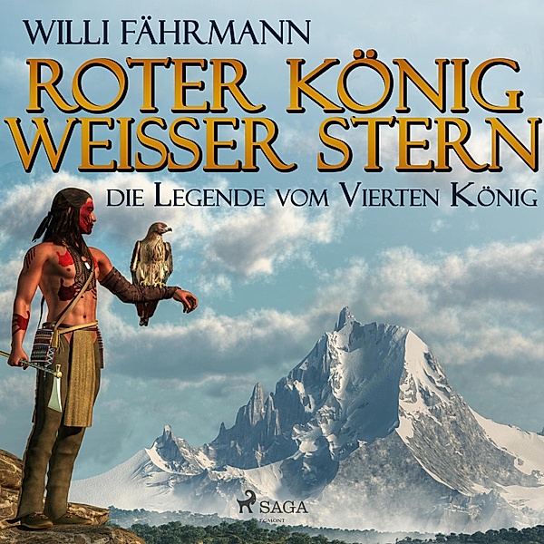 Roter König - weißer Stern: die Legende vom vierten König (Ungekürzt), Willi Fährmann