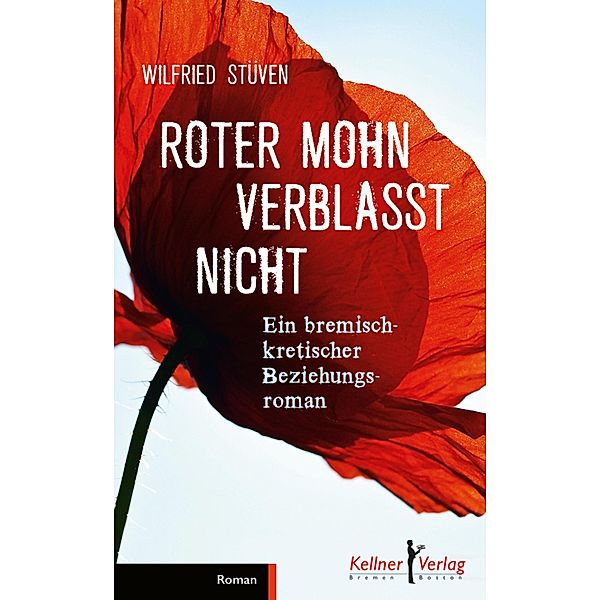 Roter Mohn verblasst nicht, Wilfried Stüven