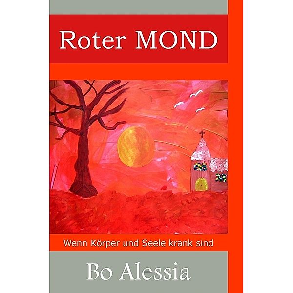 Roter Mond, Bo Alessia