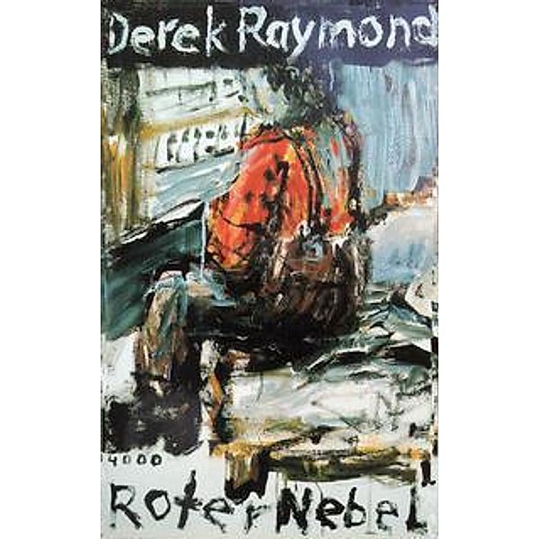 Roter Nebel, Derek Raymond