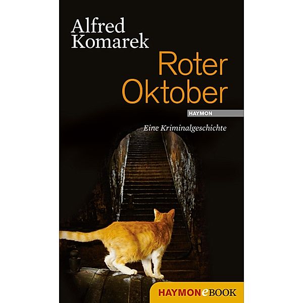 Roter Oktober / Polt-Geschichte, Alfred Komarek