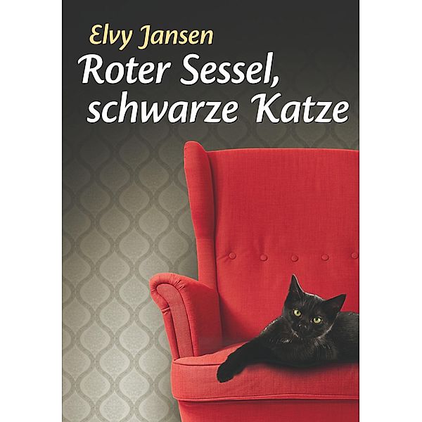 Roter Sessel, schwarze Katze, Elvy Jansen