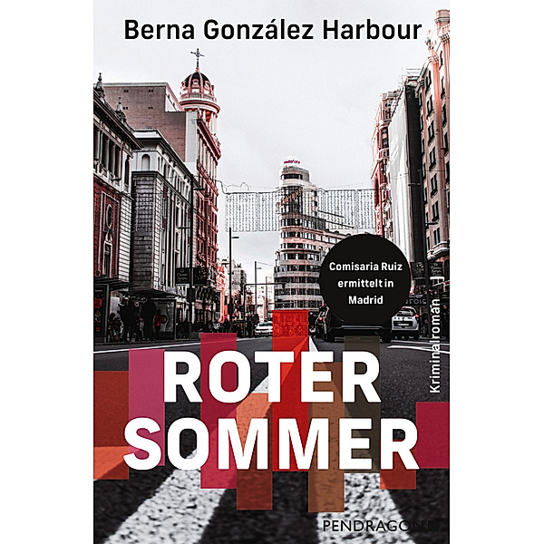 Roter Sommer, Berna Gonzalez Harbour