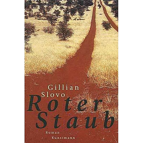 Roter Staub, Gillian Slovo