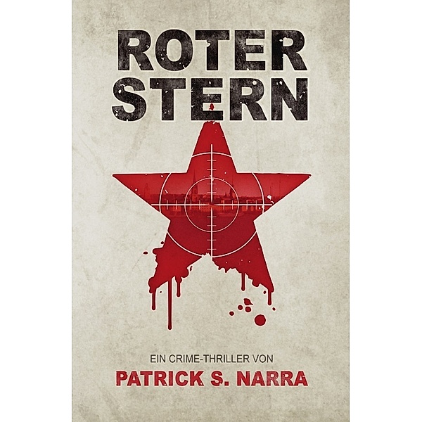 Roter Stern, Patrick S. Narra