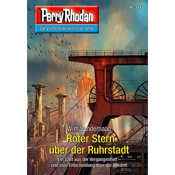 Roter Stern über der Ruhrstadt / Perry Rhodan-Zyklus Chaotarchen Bd.3181, Wim Vandemaan