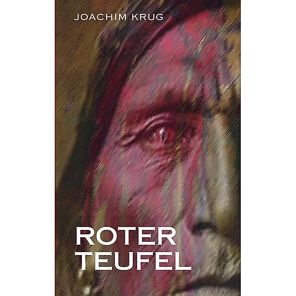 Roter Teufel, Joachim Krug