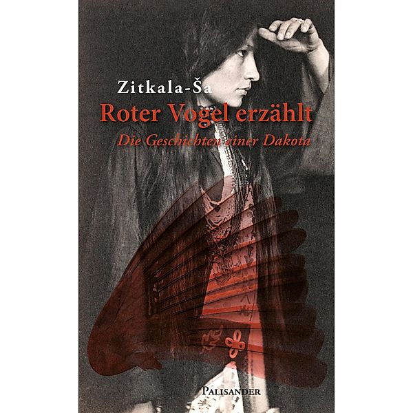 Roter Vogel erzählt, Gertrude Bonnin (Zitkala-Sa)