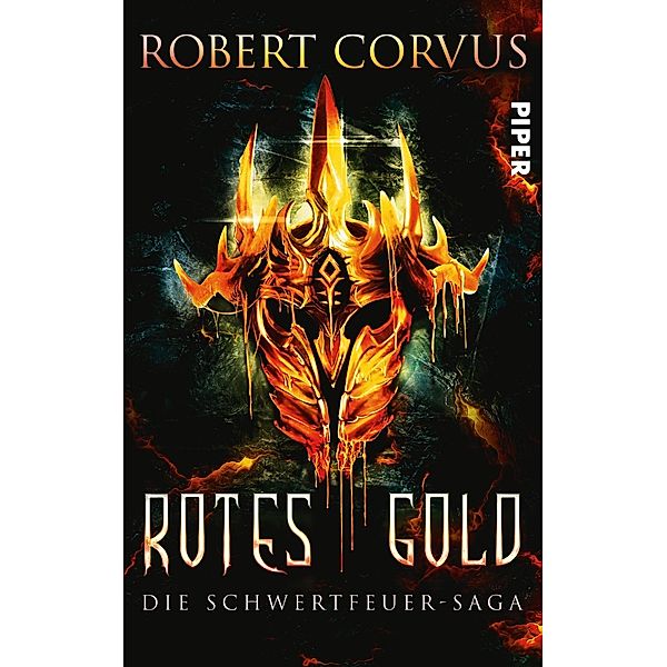 Rotes Gold / Schwertfeuer-Saga Bd.1, Robert Corvus