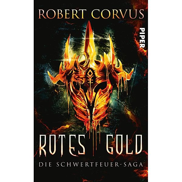 Rotes Gold / Schwertfeuer-Saga Bd.1, Robert Corvus