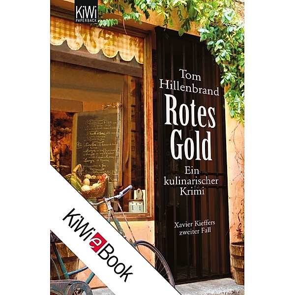 Rotes Gold / Xavier Kieffer Bd.2, Tom Hillenbrand