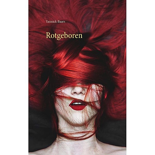 Rotgeboren, Yannick Baars